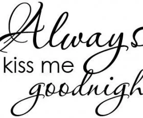 Always Kiss Me Goodnight