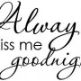 always kiss
