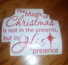 Magic in His Presence DECAL