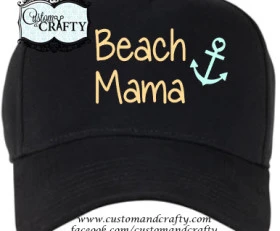 Beach Mama- Wording can be changed- YOU PICK COLORS