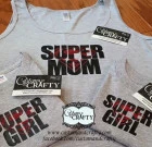 Super Mom Shirt or Tank Top