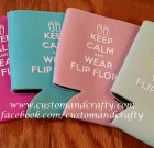 Wear Flip Flops Koozie