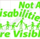 Not all Disabilities are Visible
